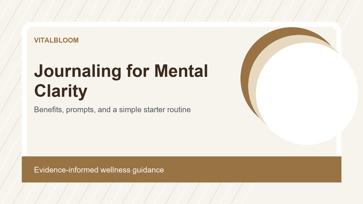 Journaling for Mental Clarity: Benefits, Prompts, and How to Start