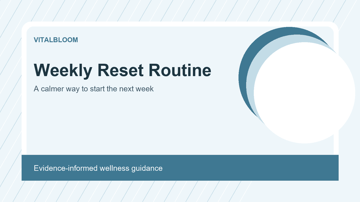 How to Build a Weekly Reset Routine That Actually Helps