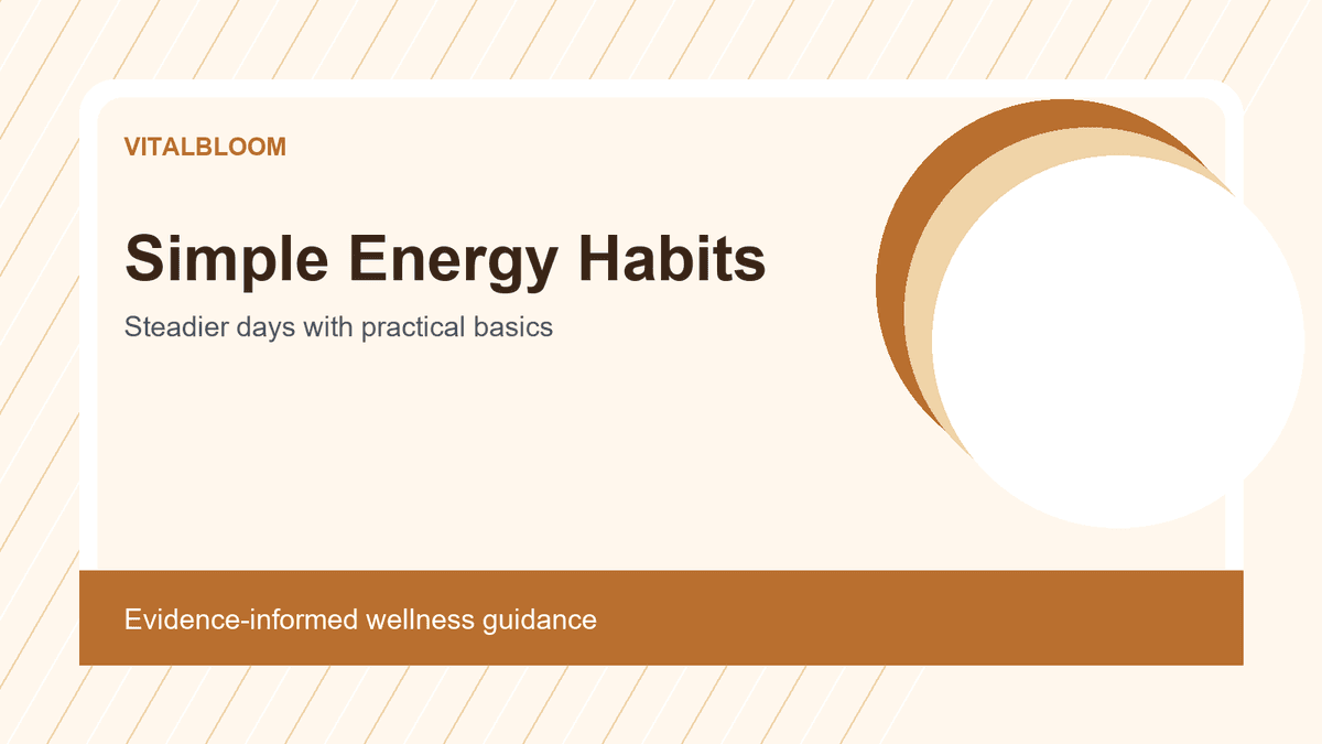 Simple Energy-Boosting Habits for Steadier Days